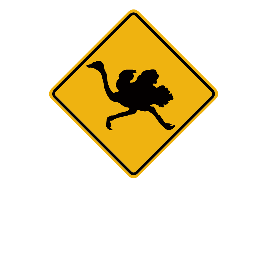 Ostrich Warning Sign – Las Vegas Sign Design